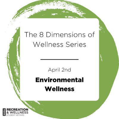 Wellness Series: Environmental Wellness